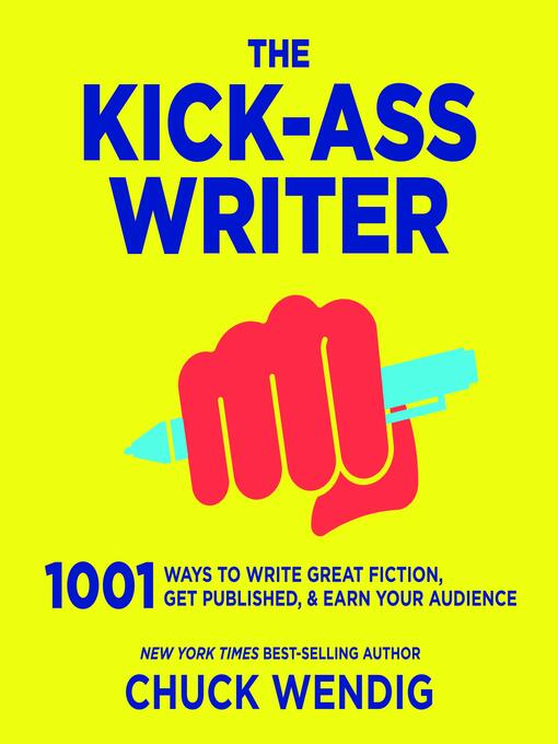 Cover image for The Kick-Ass Writer